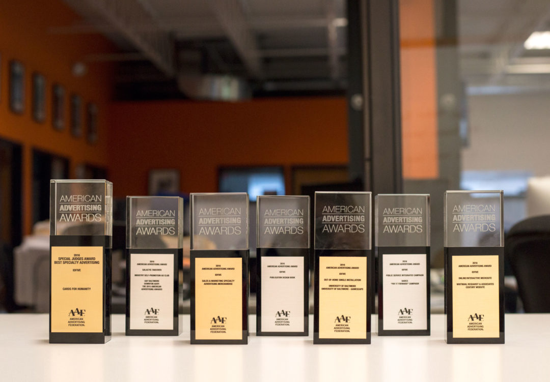 idfive's Trophies from the Baltimore American Advertising Awards