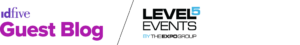 Guest Blog idfive / Level 5